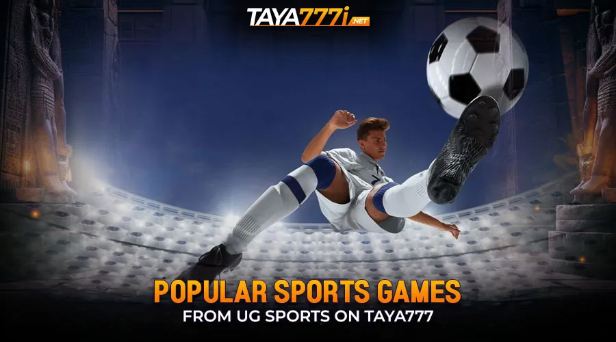 Popular Sports Games from UG Sports on Taya777