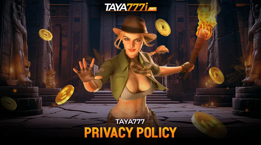 taya777 privacy policy for all players