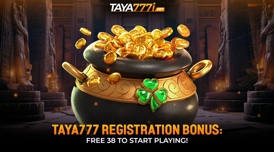 Taya777 Registration Bonus: Free 38 to Start Playing